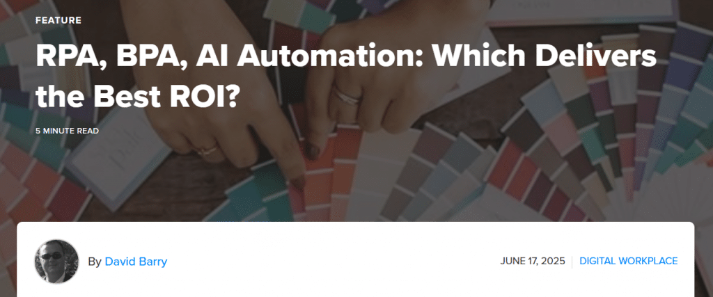 RPA-BPA-AI driven automation article RPA, BPA, AI Automation: Which Delivers the Best ROI?
